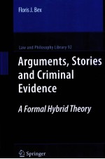 ARGUMENTS，STORIES AND CRIMINAL EVIDENCE A FORMAL HYBRID THEORY