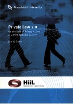 PRIVATE LAW 2.0:ON THE ROLE OF PRIVATE ACTORS IN A POST-NATIONAL SOCIETY