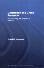 DETERRENCE AND CRIME PREVENTION RECONSIDERING THE PROSPECT OF SANCTION