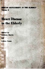 HEART DISEASE IN THE ELDERLY DISEASE MANAGEMENT IN THE ELDERLY VOLUME 2