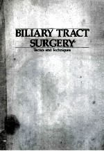 Biliary tract surgery:tactics and techniques