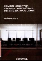 CRIMINAL LIABILITY OF CANADIAN CORPORATIONS FOR INTERNATIONAL CRIMES