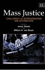 MASS JUSTICE CHALLENGES OF REPRESENTATION AND DISTRIBUTION