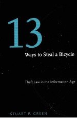 THIRTEEN WAYS TO STEAL A BICYCLE