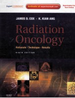 RADIATION ONCOLOGY:RATIONALE TECHNIQUE RESULTS NINTH EDITION