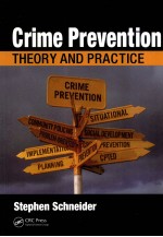 CRIME PREVENTION THEORY AND PRACTICE