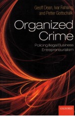 ORGANIZED CRIME POLICING ILLEGAL BUSINESS ENTREPRENEURIALISM