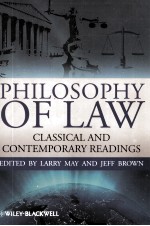 PHILOSOPHY OF LAW CLASSIC AND CONTEMPORARY READINGS