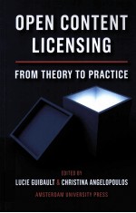 OPEN CONTENT LICENSING FROM THEORY TO PRACTICE