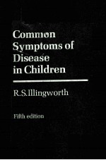 COMMON SYMPTOMS OF DISEASE IN CHILDREN FIFTH EDITION