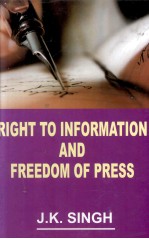 RIGHT TO INFORMATION AND FREEDOM OF PRESS