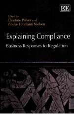 EXOLAINING OMPLIANCE BUSINESS RESPONSES TO REGULATION