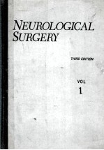 NEUROLOGICAL SURGERY:A COMPREHENSIVE REFERENCE GUIDE TO THE DIAGNOSIS AND MANAGEMENT OF NEUROSURGICA