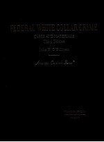 FEDERAL WHITE COLLAR CRIME CASES AND MATERIALS