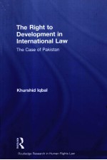 THE RIGHT TO DEVELOPMENT IN INTERNATIOAL LAW