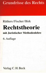 RECHTSTHEORIE MIT JURISTISCHER METHODENLEHRE