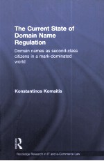 THE CURRENT STATE OF DOMAIN NAME REGULATION