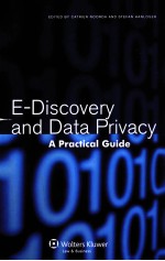 E-DISCOVERY AND DATA PRIVACY A PRACTICAL GUIDE