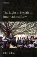 THE RIGHT TO HEALTH IN INTENATIONAL LAW