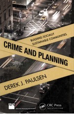 CRIME AND PLANNING BUILDING SOCIALLY SUSTAINABLE COMMUNITIES