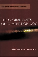 THE GLOBAL LIMITS OF COMPETITION LAW