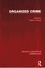 ORGANIZED CRIME CRITICAL CONCEPTS IN CRIMINOLOGY VOLUME IV