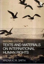 TEXTS AND MATERIALS ON INTERNAIOAL HUMAN RIGHTS