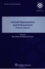 AIRCRAFT REPOSSESSION AND ENFORCEMENT PRACTICAL ASPECTS