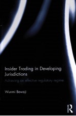 INSIDER TRADING IN DEVELOPING JURISDICTIONS ACHIEVING AN EFFECTIVE REGULATORY REGIME