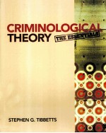 CRIMINOLOGICAL THEORY THE ESSENTIALS