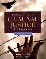 FUNDAMENTALS OF CRIMINAL JUSTICE A SOCIOLOGICAL VIEW