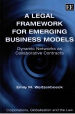 A LEGAL FRAMEWORK FOR EMERGING BUSINESS MODELS