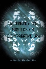 RETHING THE MASTERS OF COMPARTIVE LAW