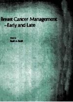 BREAST CANCER MANAGEMENT EARLY AND LATE