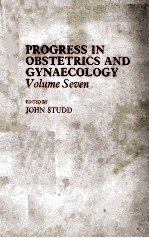 PROGRESS IN OBSTETRICS AND GYNAECOLOGY VOLUME SEVEN