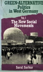 Green-alternative politics in West Germany VO1.I the new social movements