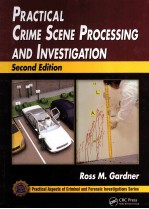 Practical crime scene processing and investigation