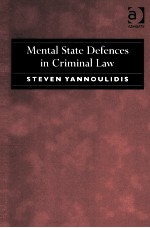 MENTAL STATE DEFENCES IN CRIMINAL LAW