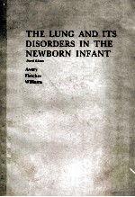 THE LUNG AND ITS DISORDERS IN THE NEWBORN INFANT FOURTH EDITION