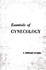 ESSENTIALS OF GYNECOLOGY