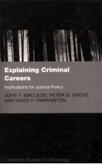 EXPLAINING CRIMINAL CAREERS