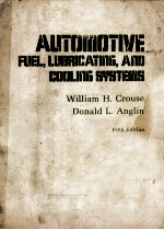 AUTOMOTIVE FUEL LUBRICATING AND COOLING SYSTEMS FIFTH EDITION