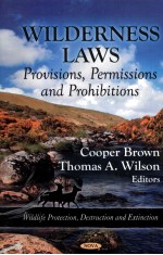 WILDERNESS LAWS PROVISIONS PERMISSIONS AND PROHIBTIONS