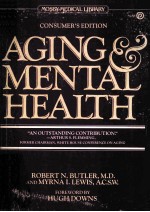 AGING & MENTAL HEALTH CONSUMER`S EDITION