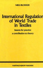 International regulation of world trade in textiles