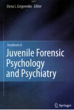 Handbook of Juvenile Forensic Psychology and Psychiatry