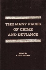 The Many faces of crime and deviance