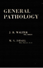 GENERAL PATHOLOGY WITH 264 ILLUSTRATIONS