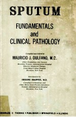 Sputum : fundamentals and clinical pathology