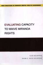 Evaluating Capacity to Waive Miranda Rights